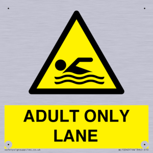 ADULT ONLY LANE